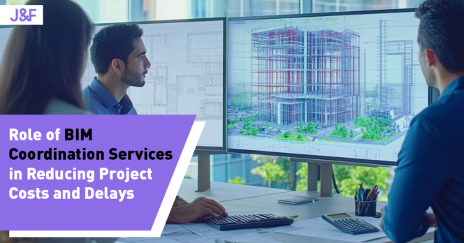 How BIM Coordination Services Prevent Construction Delays