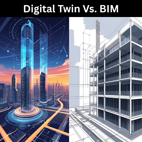 Digital Twin Vs. BIM